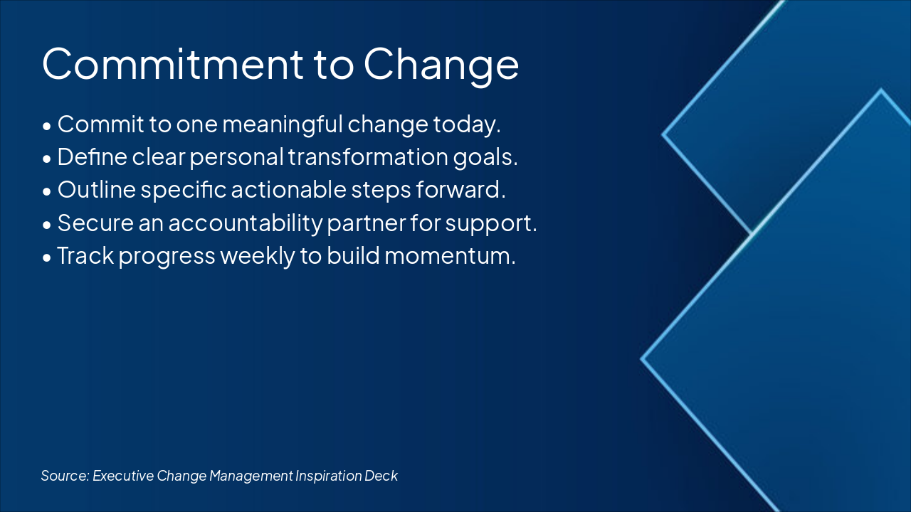 Slide 5 - Commitment to Change