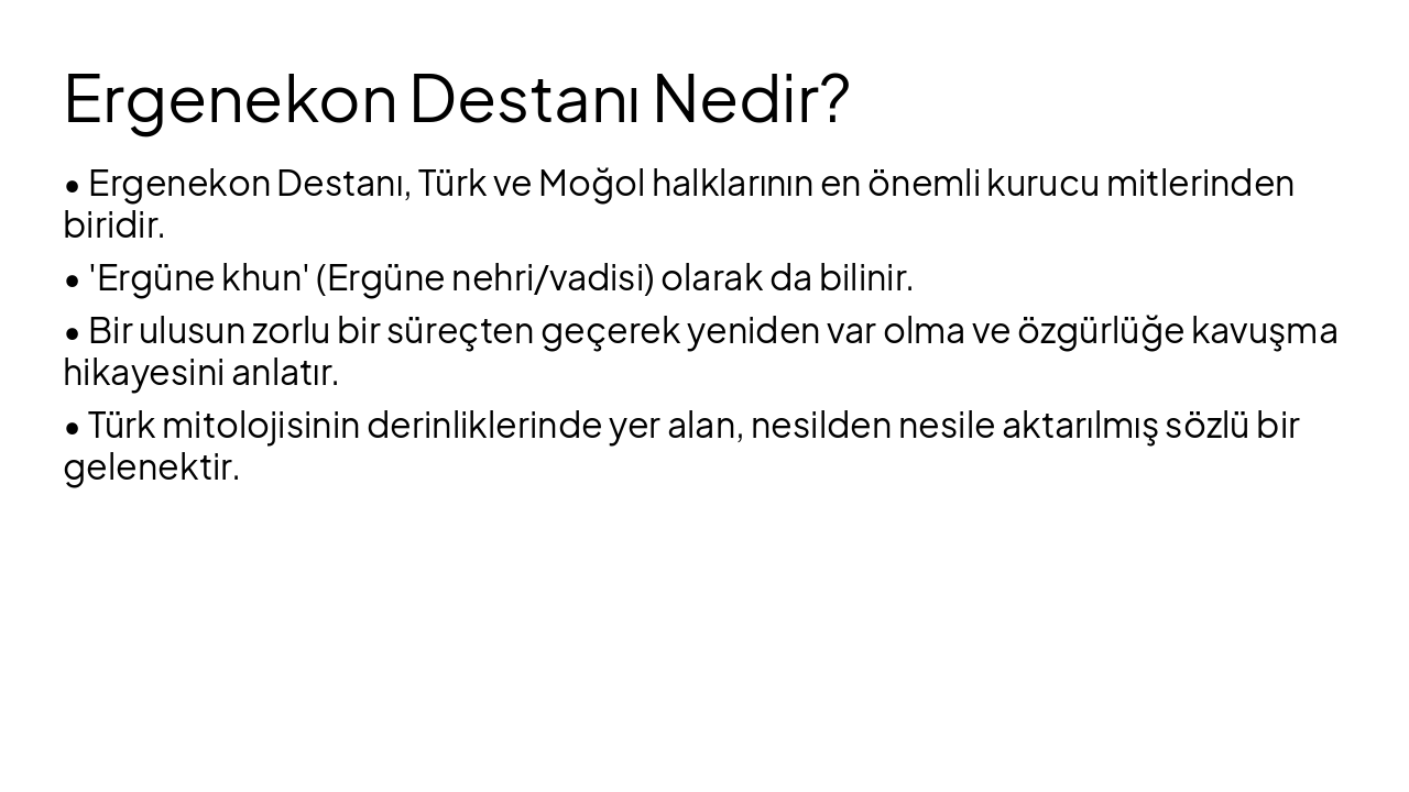 Slide 4 - Ergenekon Destanı Nedir?