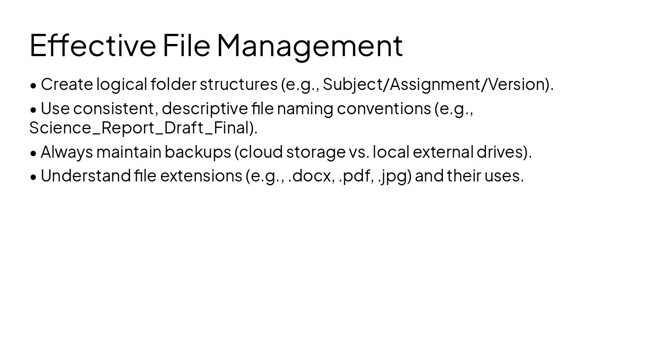 Slide 9 - Effective File Management