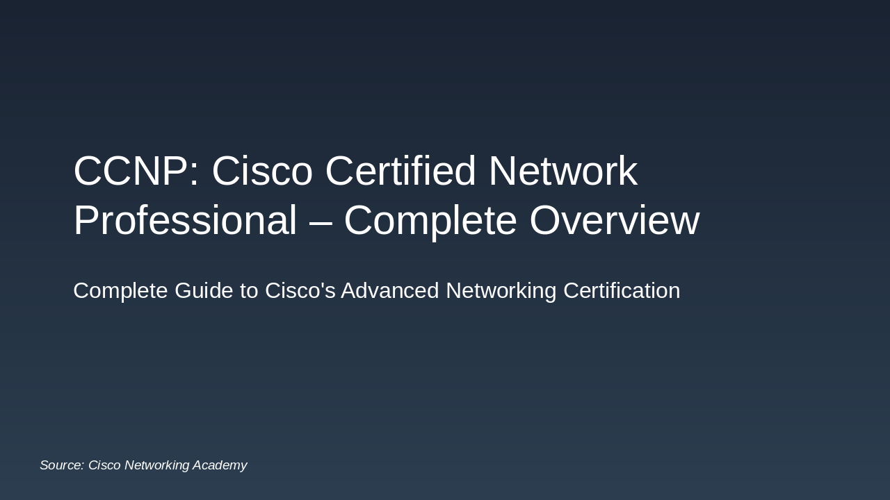 CCNP Certification: Full Guide & Paths