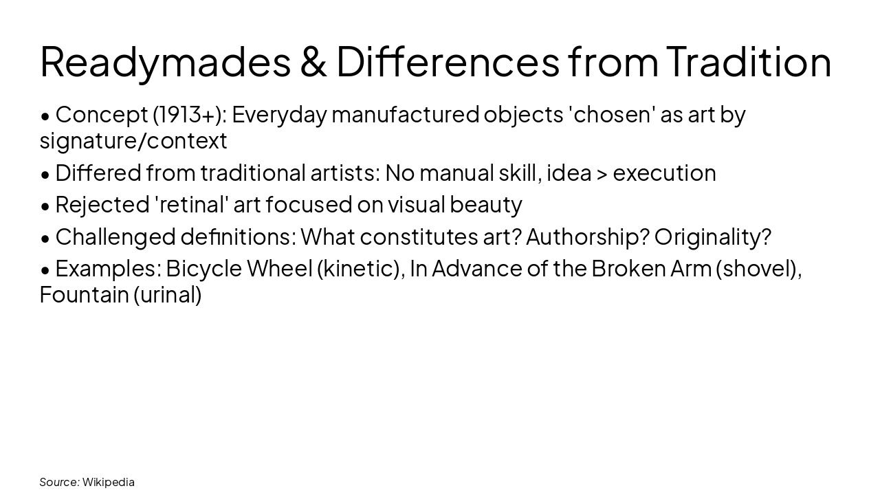 Slide 11 - Readymades & Differences from Tradition