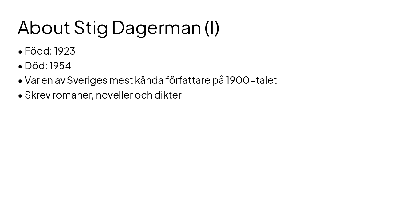 Slide 2 - About Stig Dagerman (I)