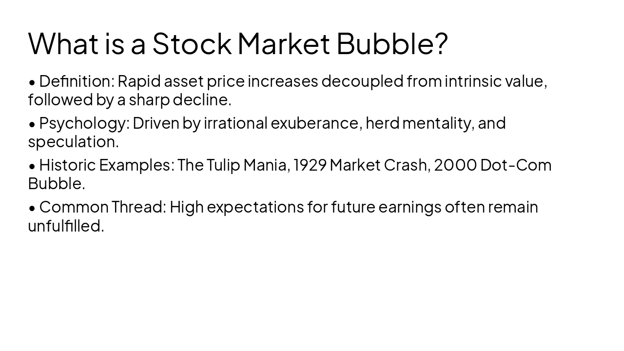 Slide 3 - What is a Stock Market Bubble?