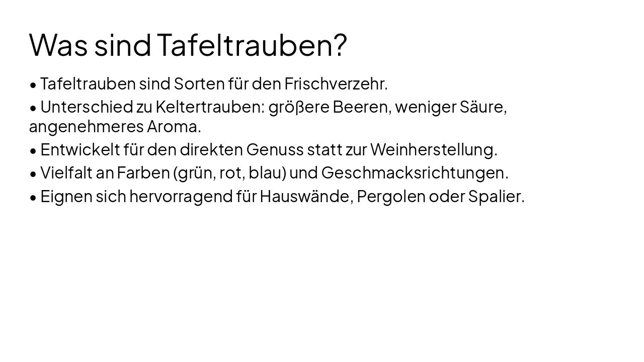 Slide 3 - Was sind Tafeltrauben?