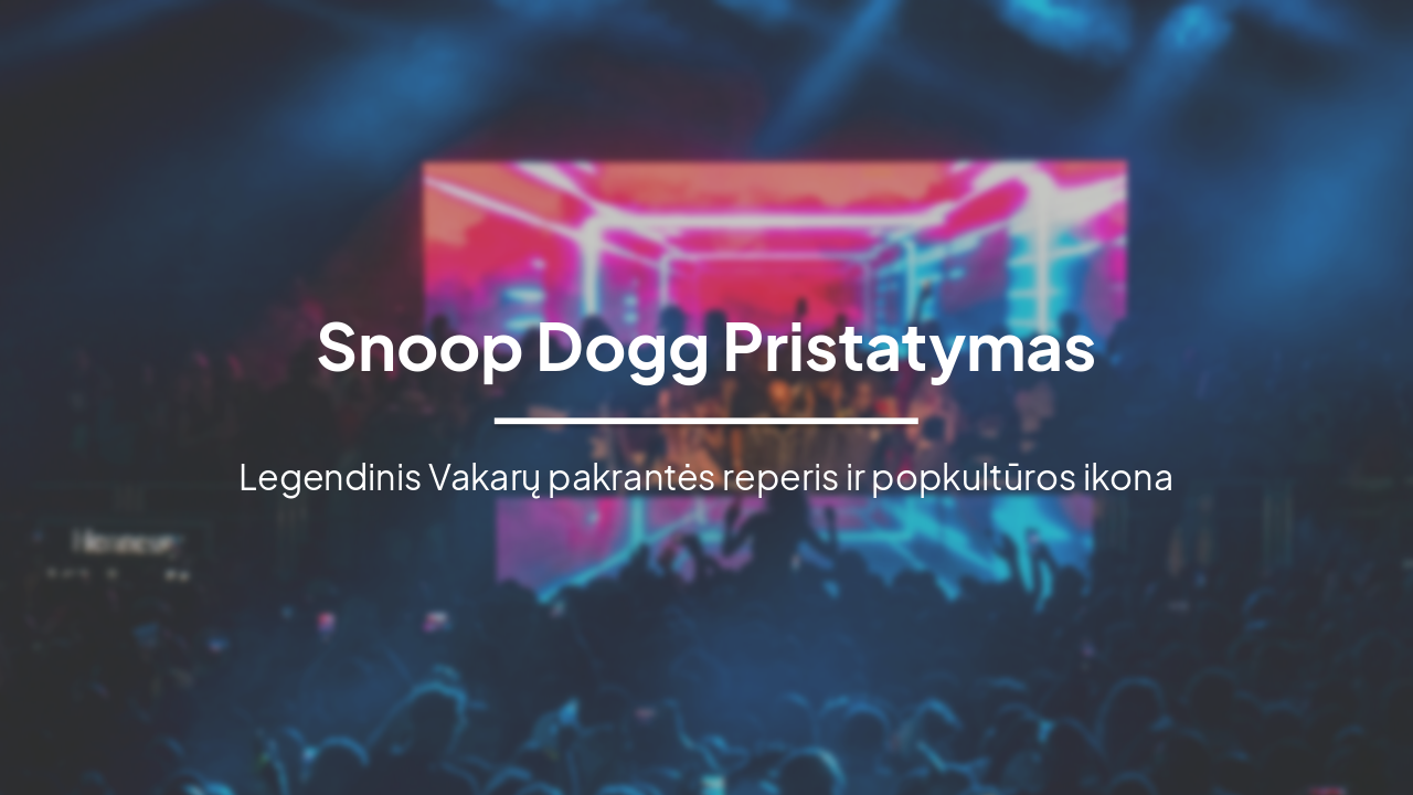 Slide 1 - Snoop Dogg Pristatymas