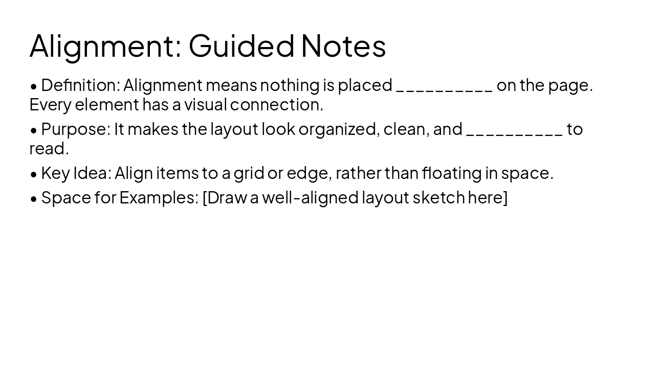 Slide 8 - Alignment: Guided Notes