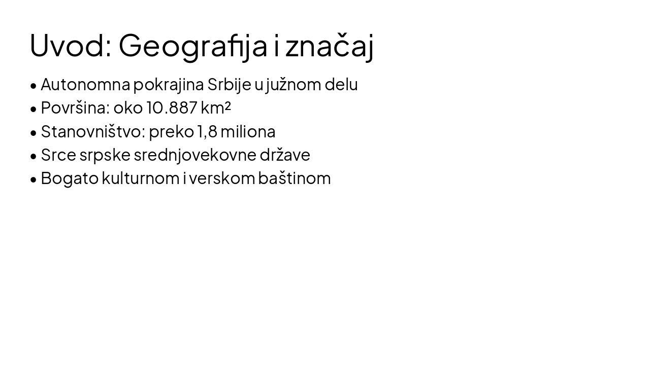 Slide 3 - Uvod: Geografija i značaj