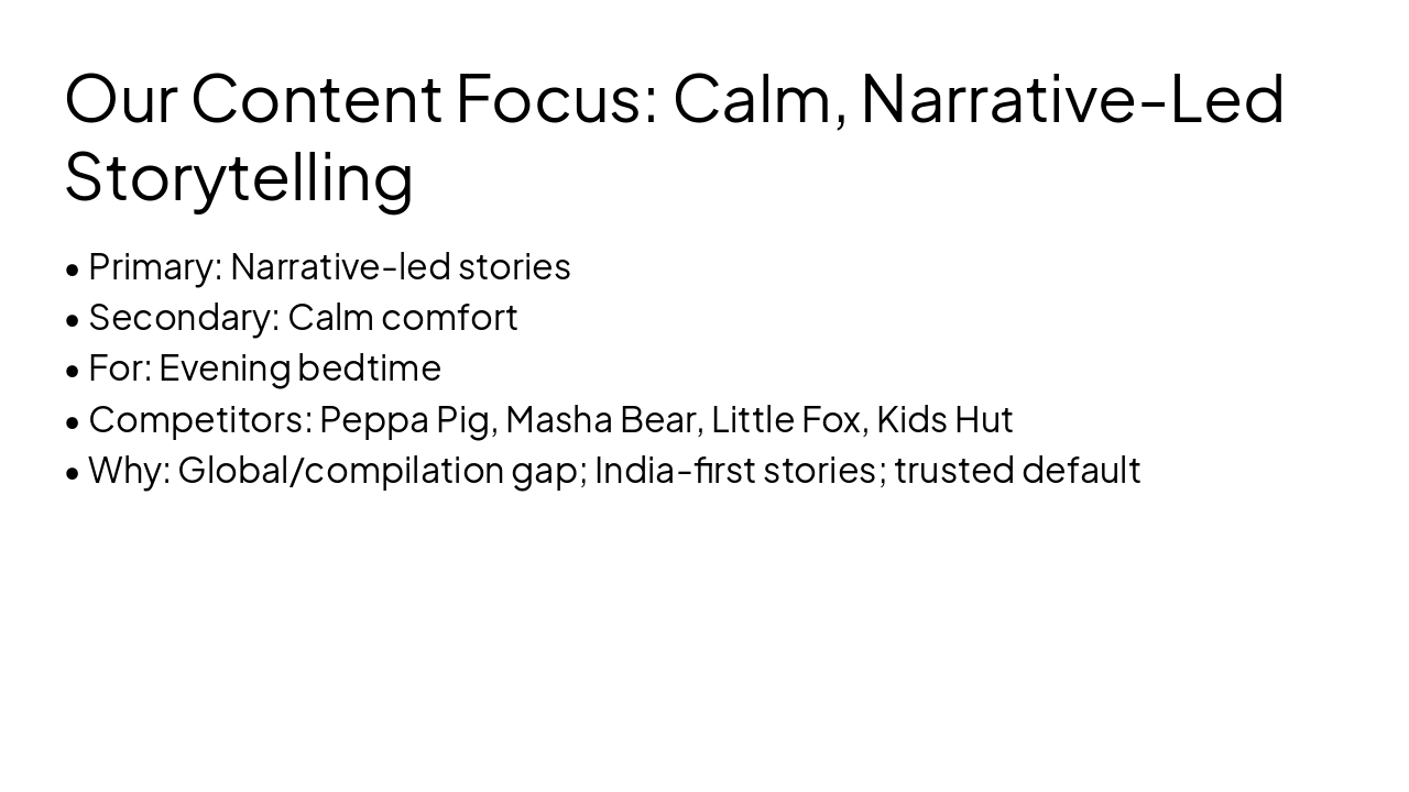 Slide 2 - Our Content Focus: Calm, Narrative-Led Storytelling