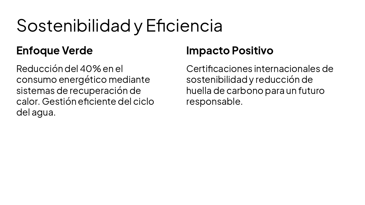 Slide 5 - Sostenibilidad y Eficiencia