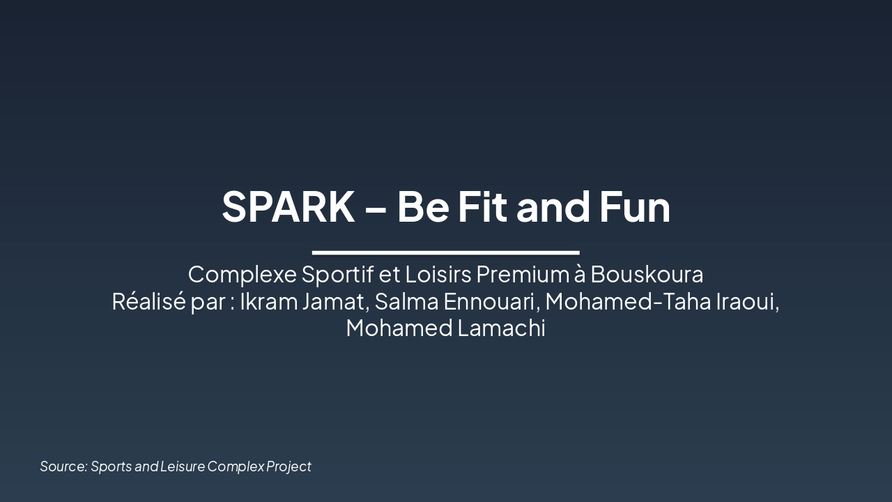 SPARK: Premium Sports & Leisure Complex