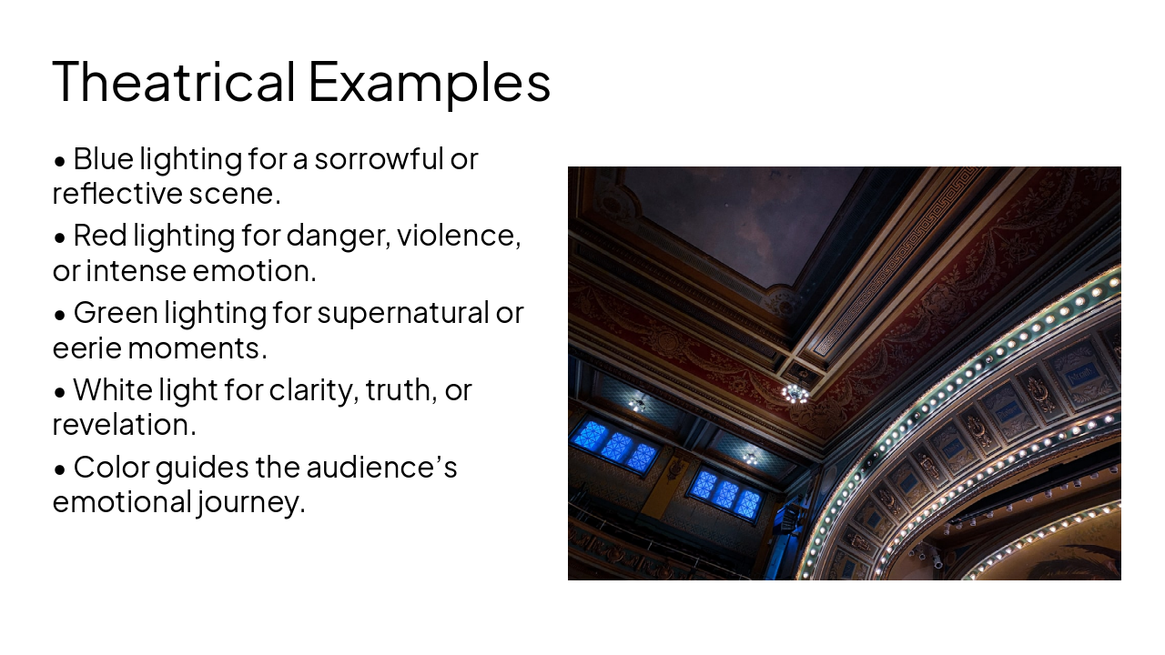 Slide 7 - Theatrical Examples