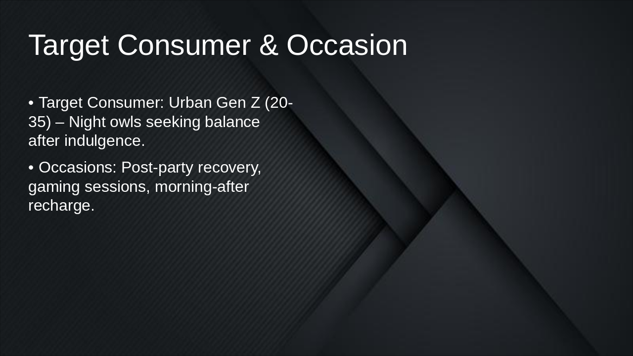 Slide 5 - Target Consumer & Occasion