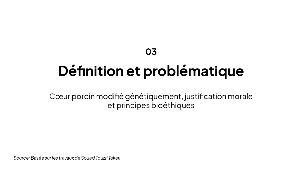 Slide 3 - Analyse bioéthique de la xénogreffe de cœur porcin