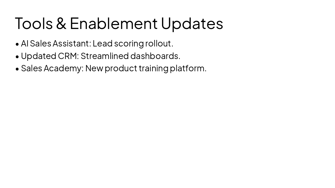 Slide 13 - Tools & Enablement Updates