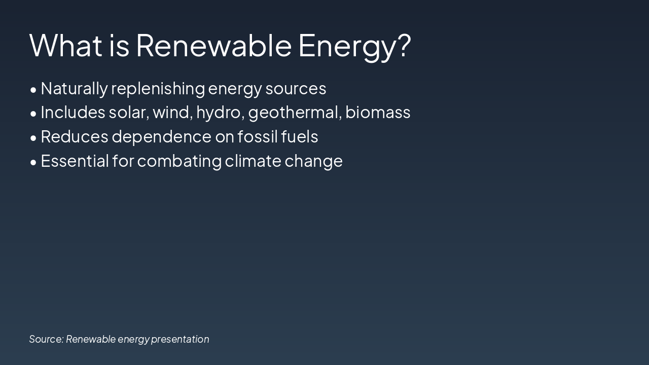 Slide 3 - What is Renewable Energy?