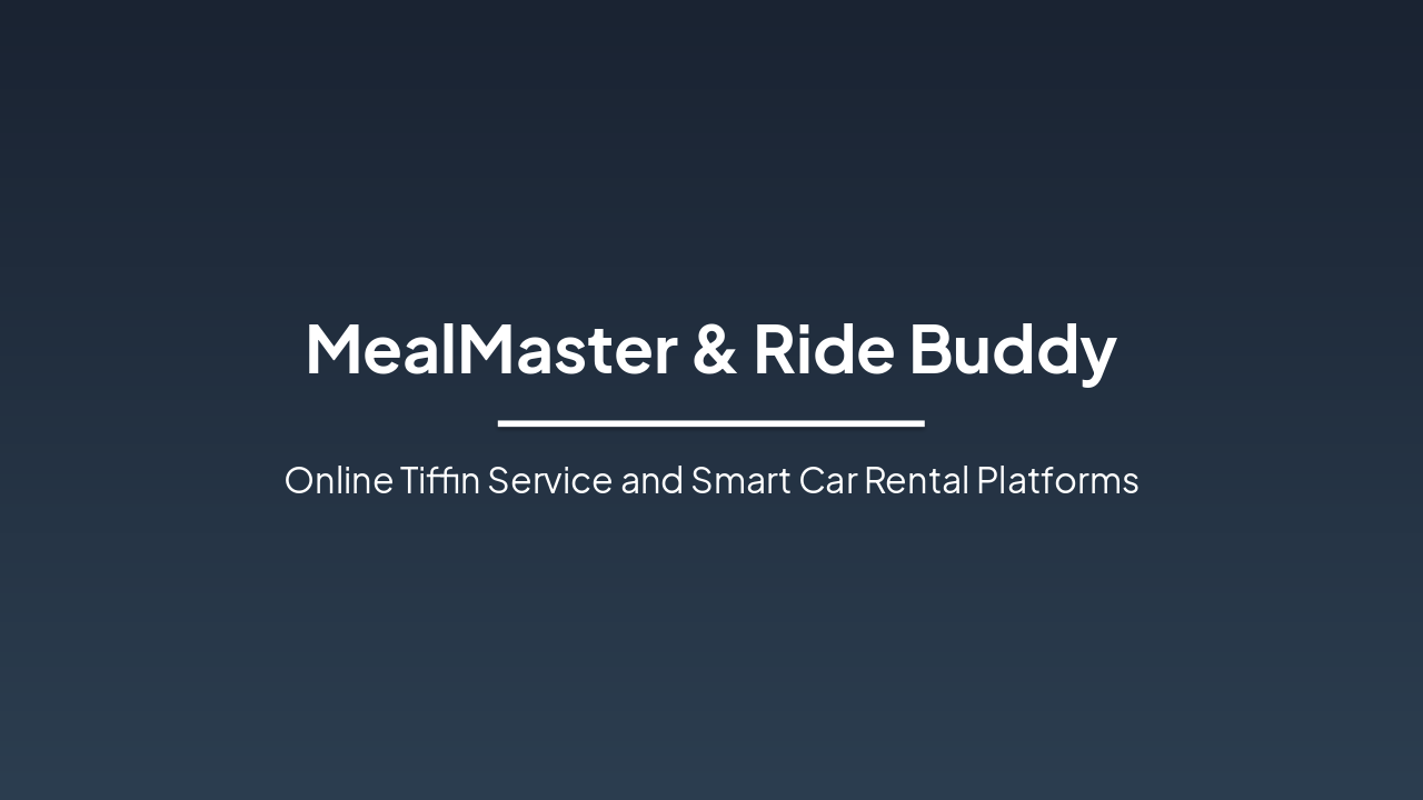 MealMaster & Ride Buddy: Digital Platforms