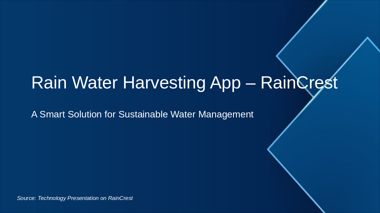 Slide 1 - Rain Water Harvesting App – RainCrest