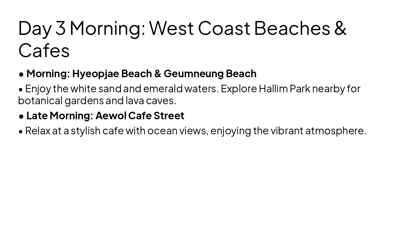 Slide 10 - Day 3 Morning: West Coast Beaches & Cafes