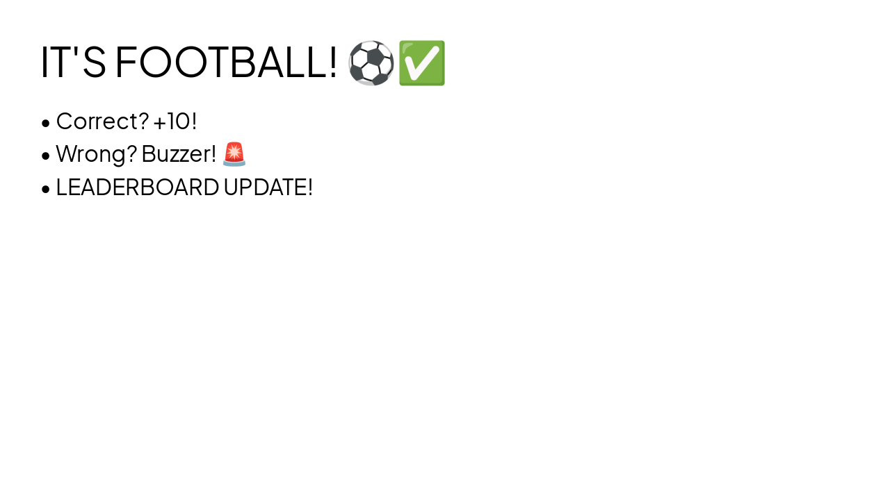 Slide 9 - IT'S FOOTBALL! ā½ā