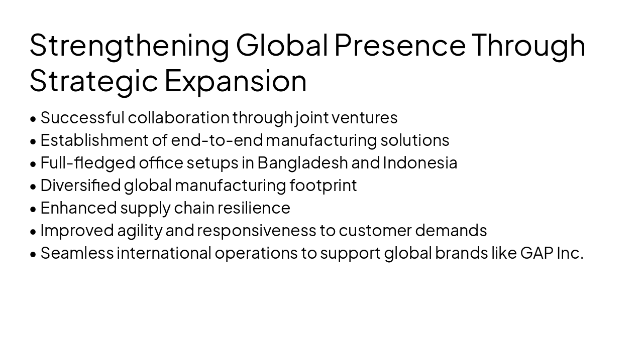 Slide 4 - Strengthening Global Presence Through Strategic Expansion