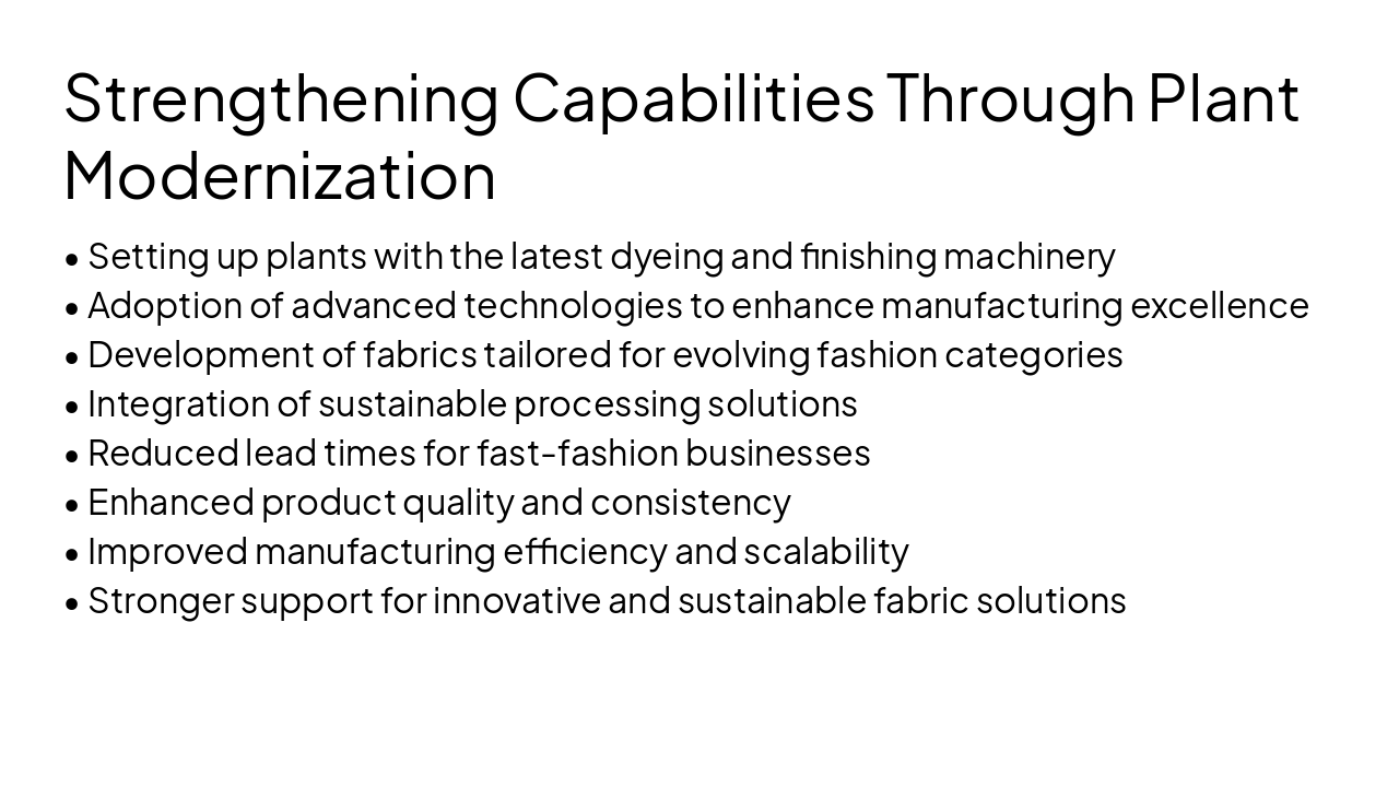 Slide 2 - Strengthening Capabilities Through Plant Modernization