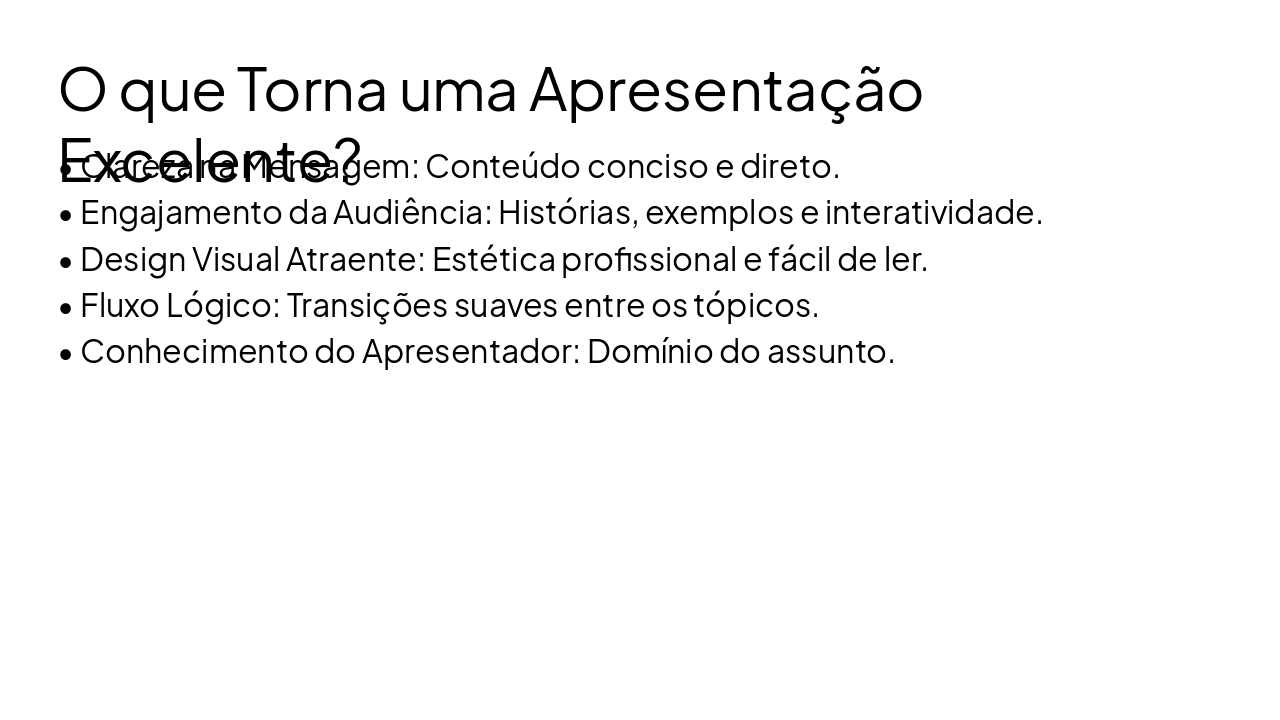 Slide 3 - O que Torna uma Apresentação Excelente?