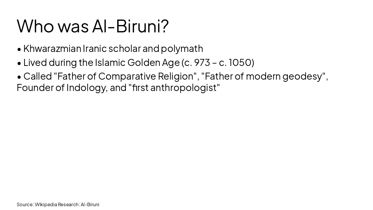 Slide 3 - Who was Al-Biruni?