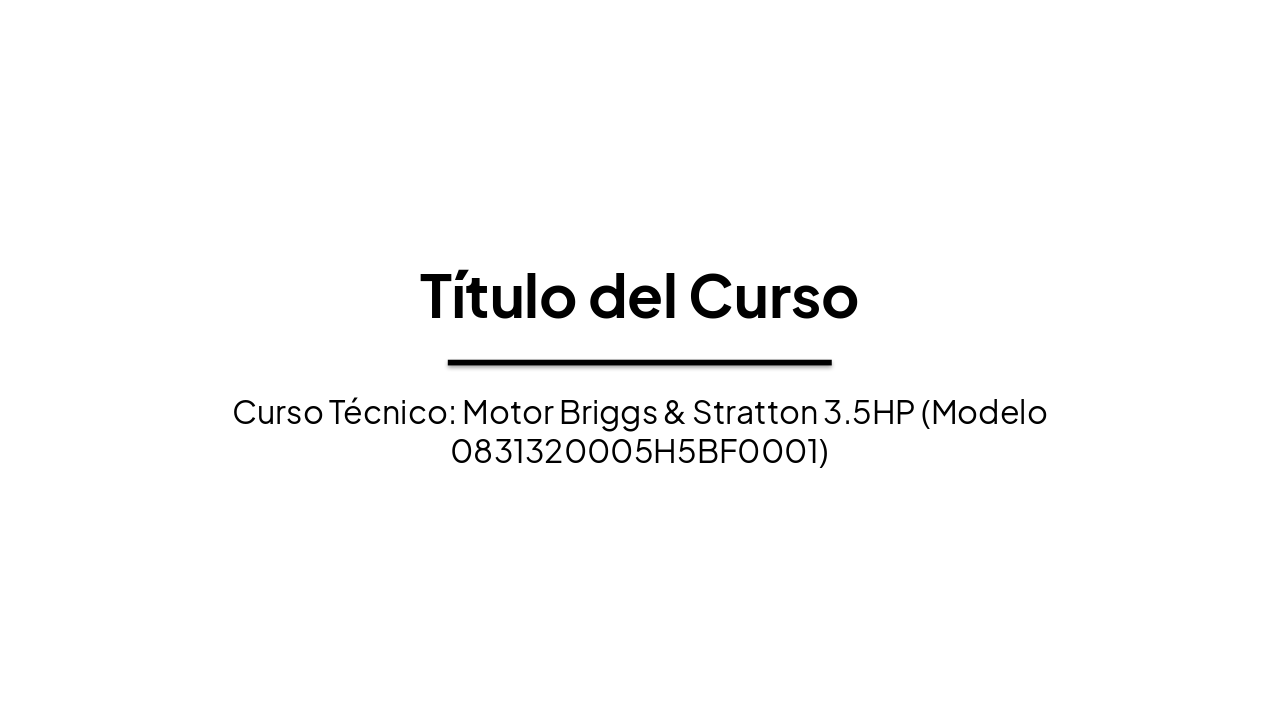 Mantenimiento y Operación de Motores OHV 4 Tiempos: Briggs &