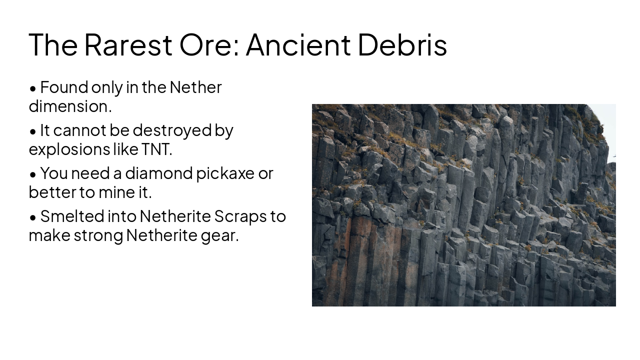 Slide 2 - The Rarest Ore: Ancient Debris