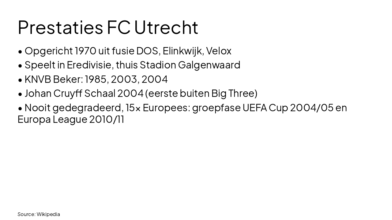 Slide 13 - Prestaties FC Utrecht