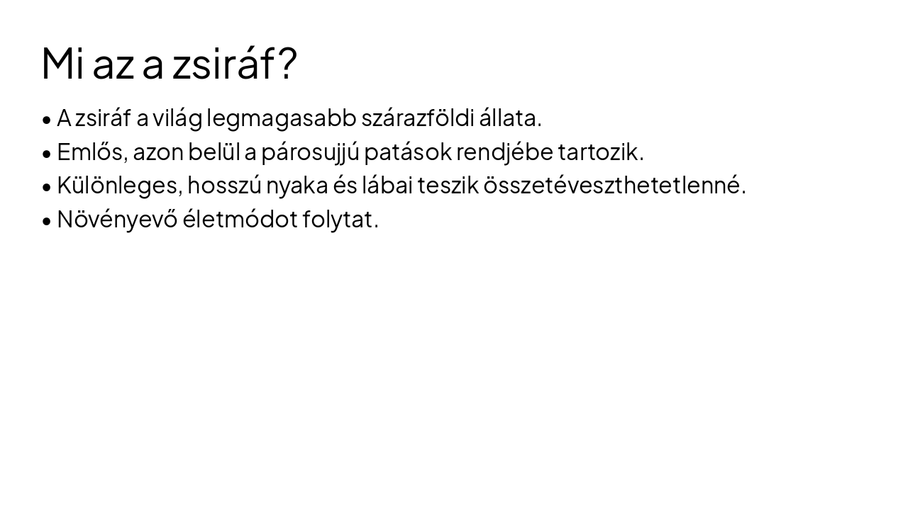 Slide 2 - Mi az a zsiráf?