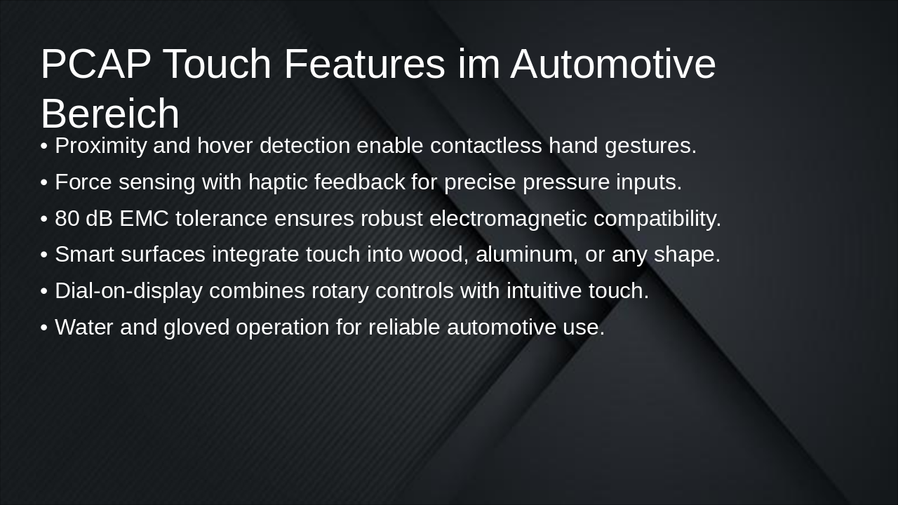 Slide 2 - PCAP Touch Features im Automotive Bereich