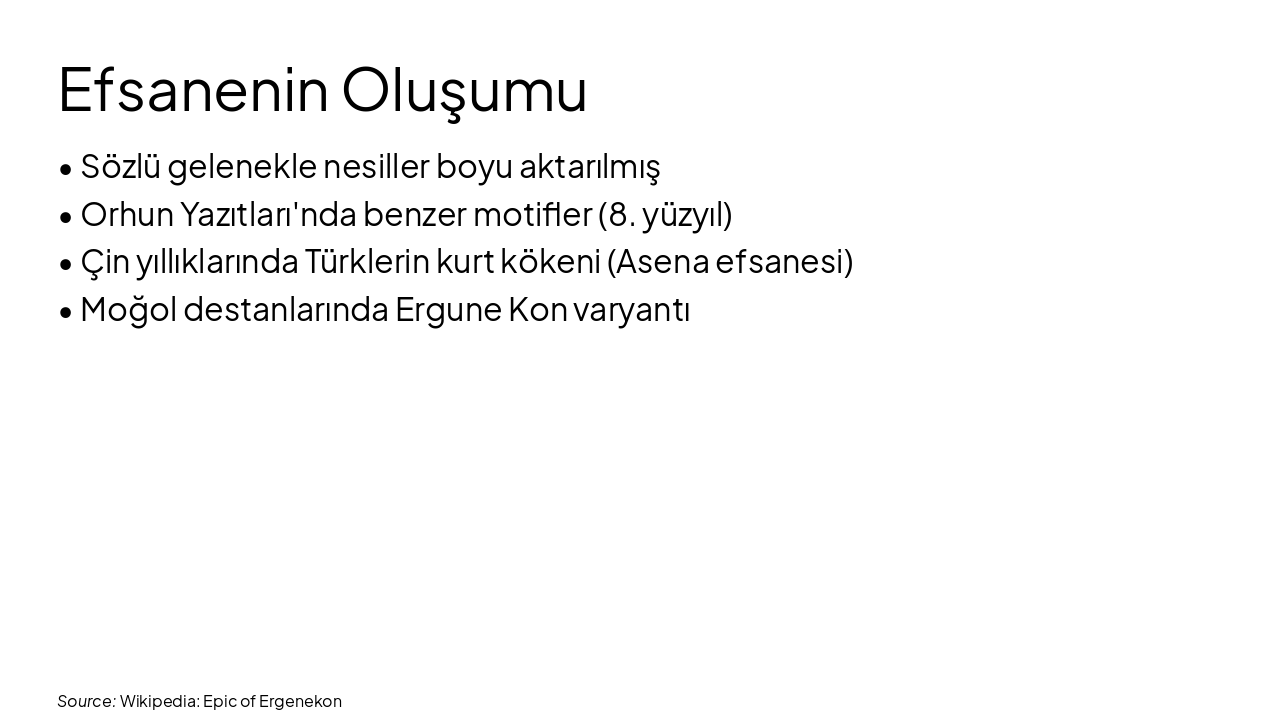 Slide 6 - Efsanenin Oluşumu