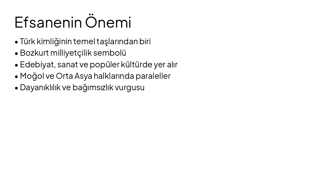 Slide 11 - Efsanenin Önemi