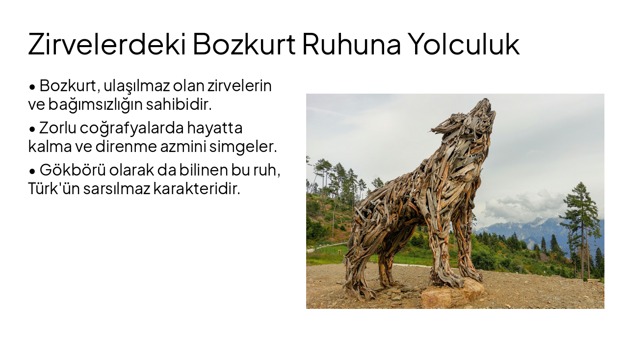 Slide 4 - Zirvelerdeki Bozkurt Ruhuna Yolculuk