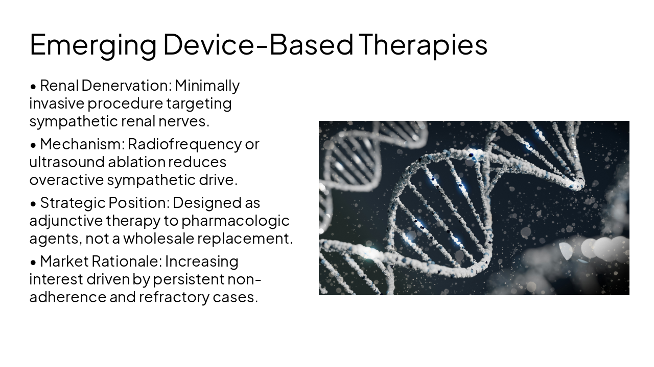 Slide 5 - Emerging Device-Based Therapies