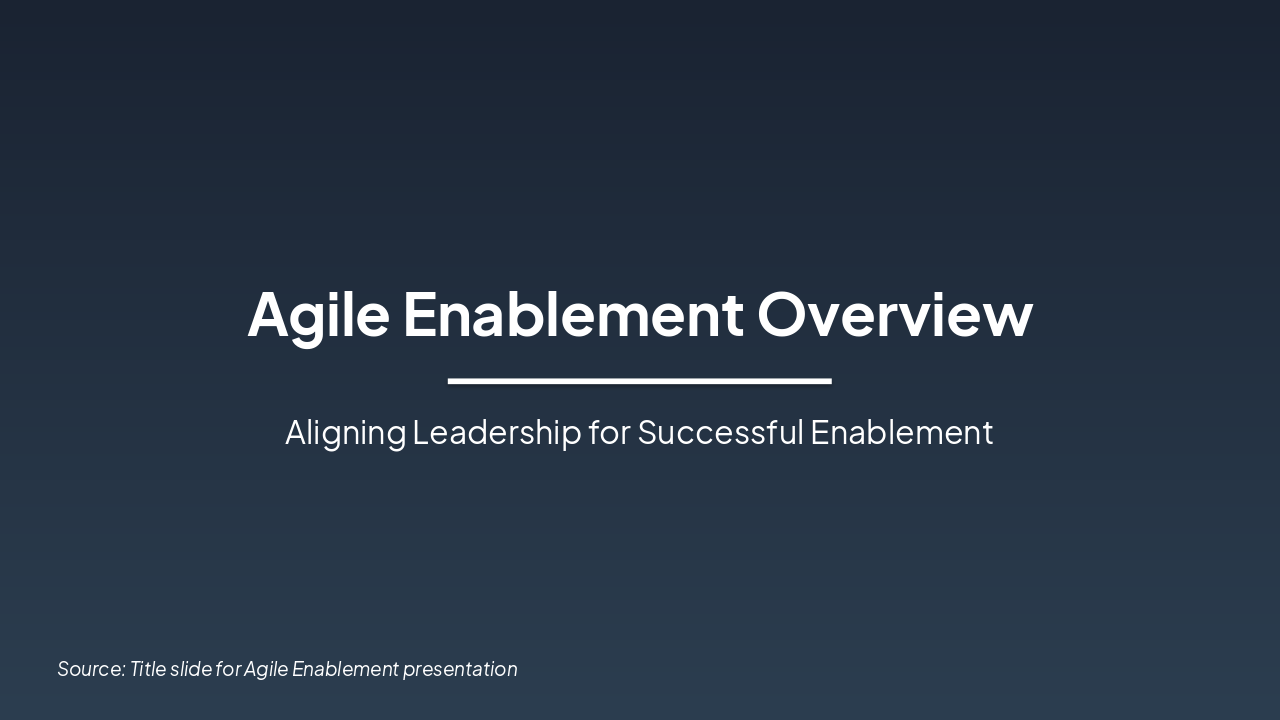 Agile Enablement Overview