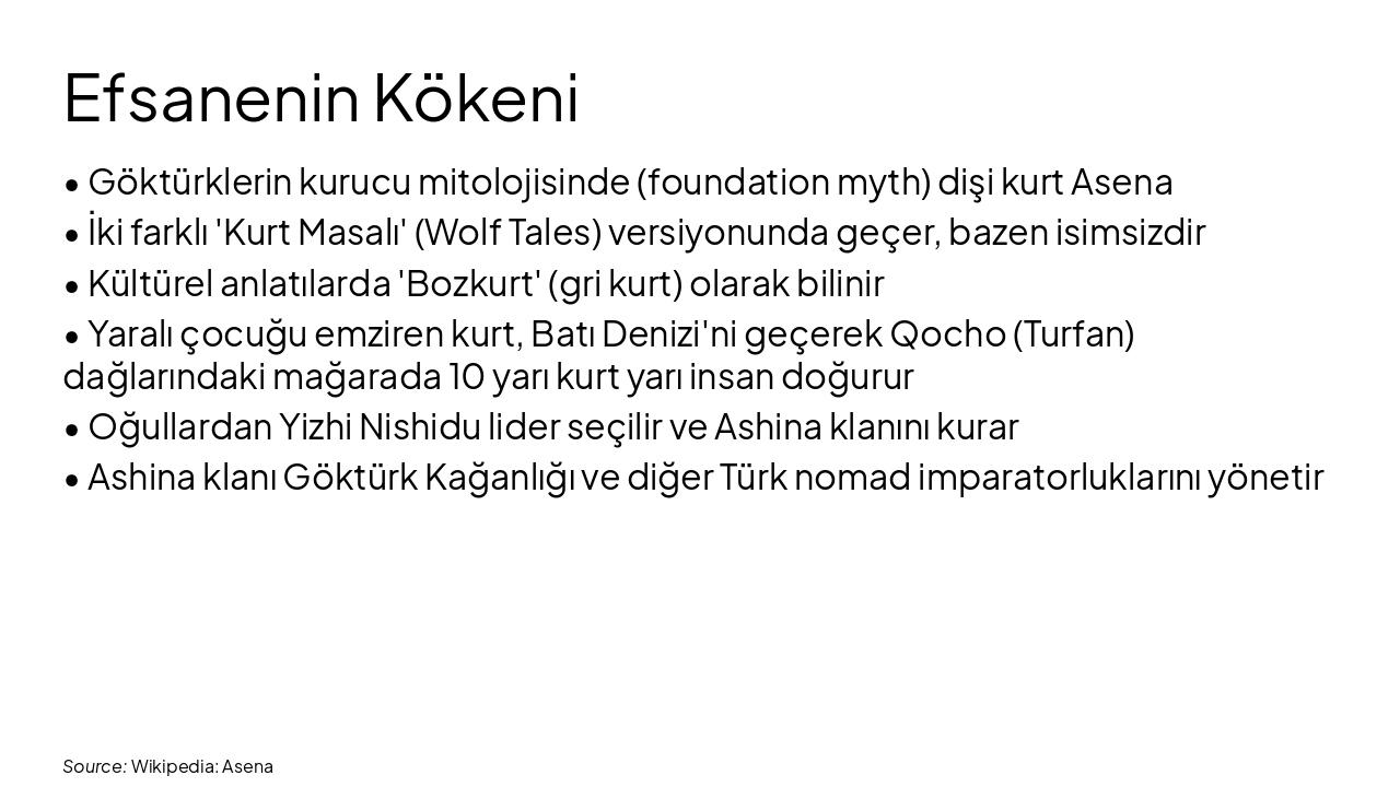Slide 7 - Efsanenin Kökeni