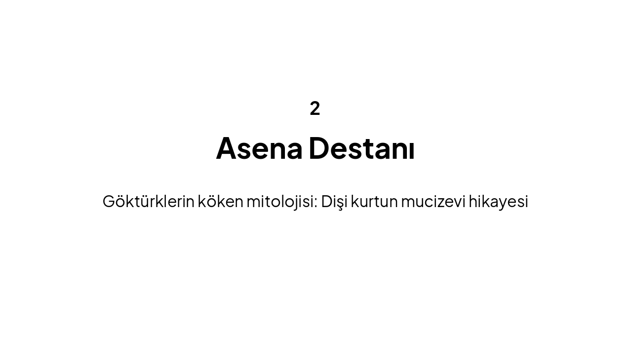 Slide 6 - Asena Efsanesi