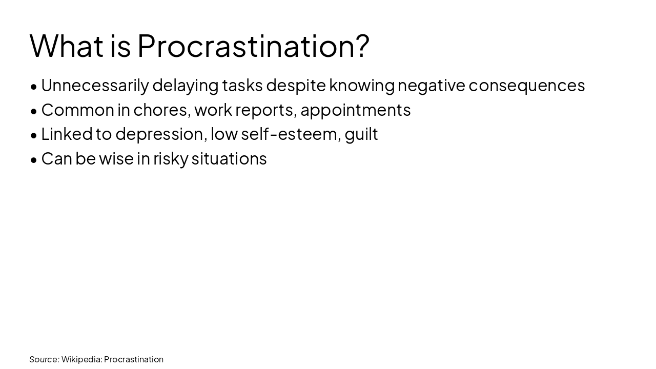 Slide 3 - What is Procrastination?