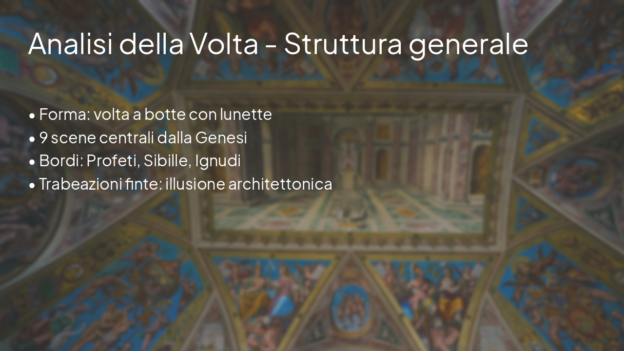 Slide 4 - Analisi della Volta - Struttura generale