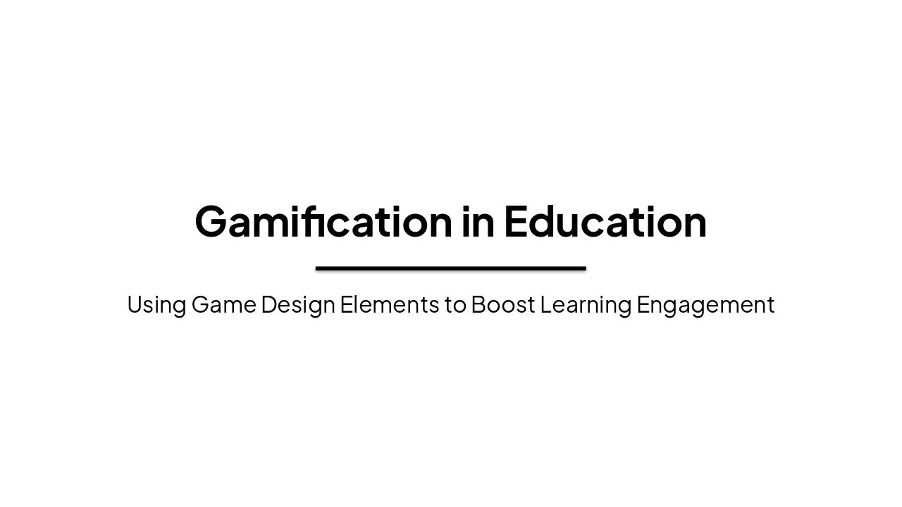 Gamification in Education