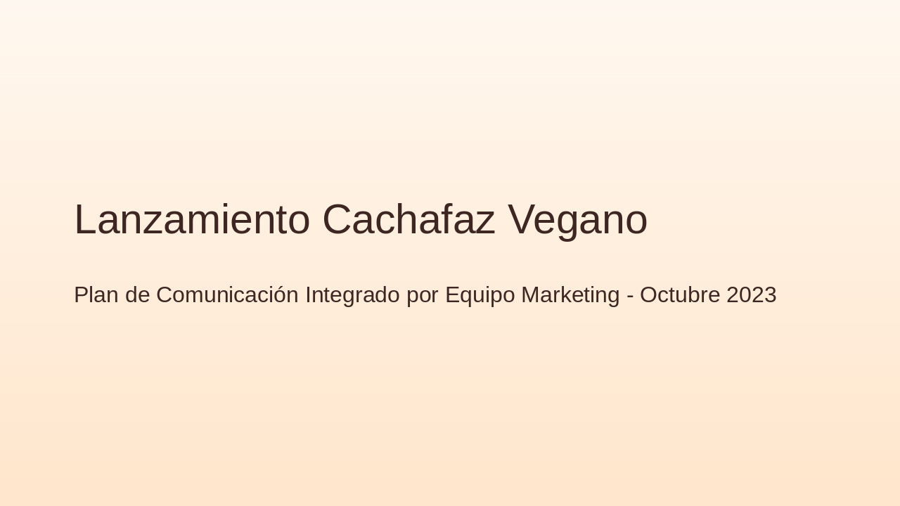 Lanzamiento Estratégico de Cachafaz Vegano
