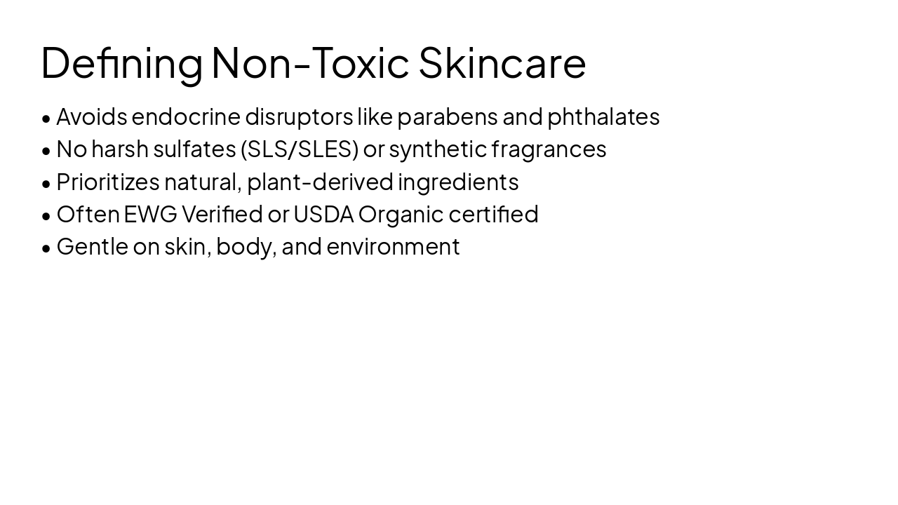 Slide 4 - Defining Non-Toxic Skincare