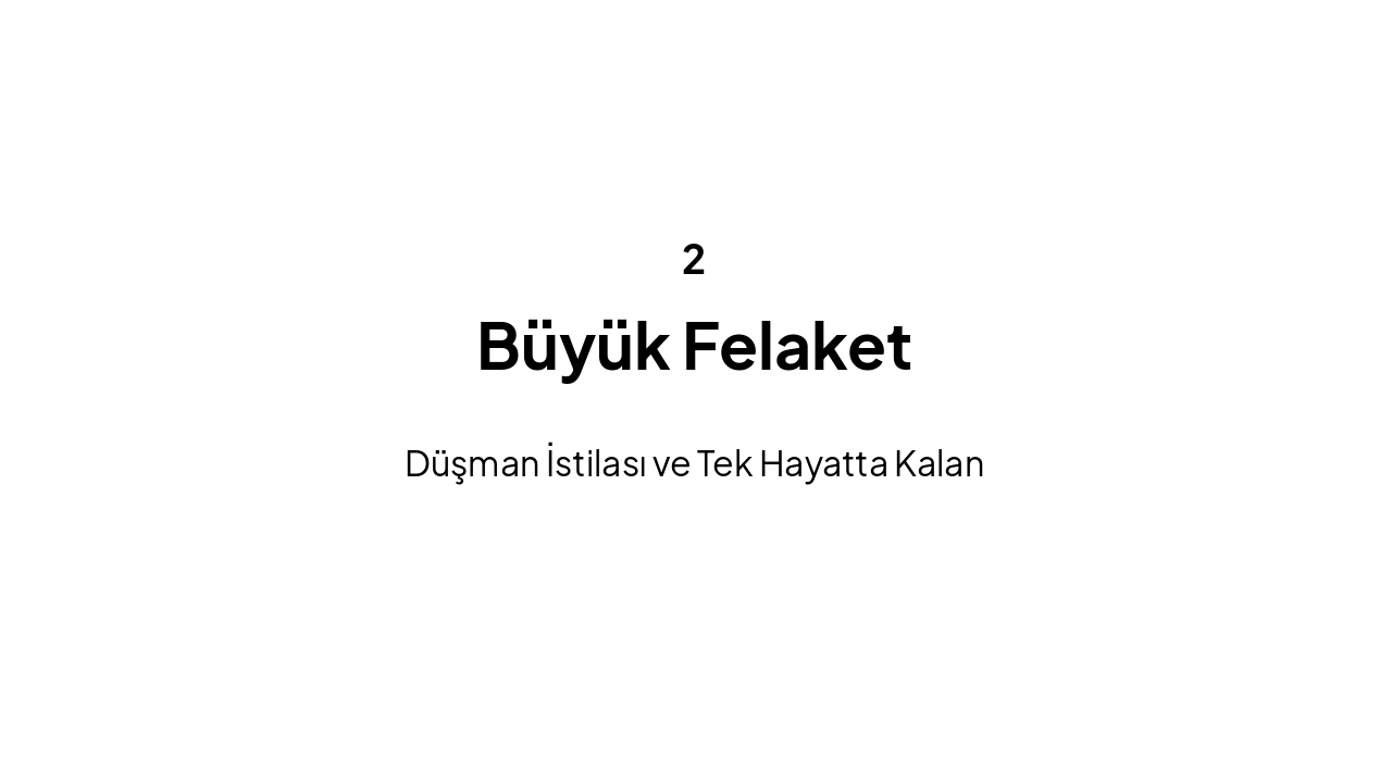Slide 6 - Destanın Başlangıcı