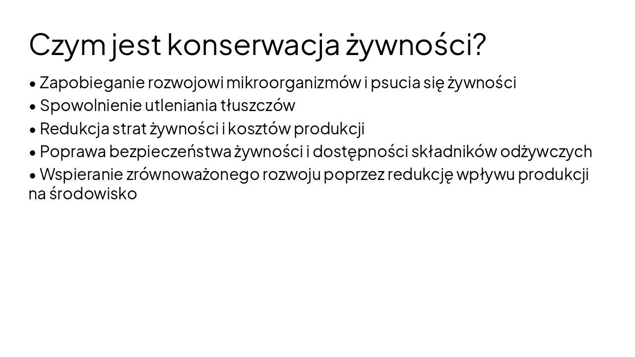 Slide 3 - Czym jest konserwacja żywności?