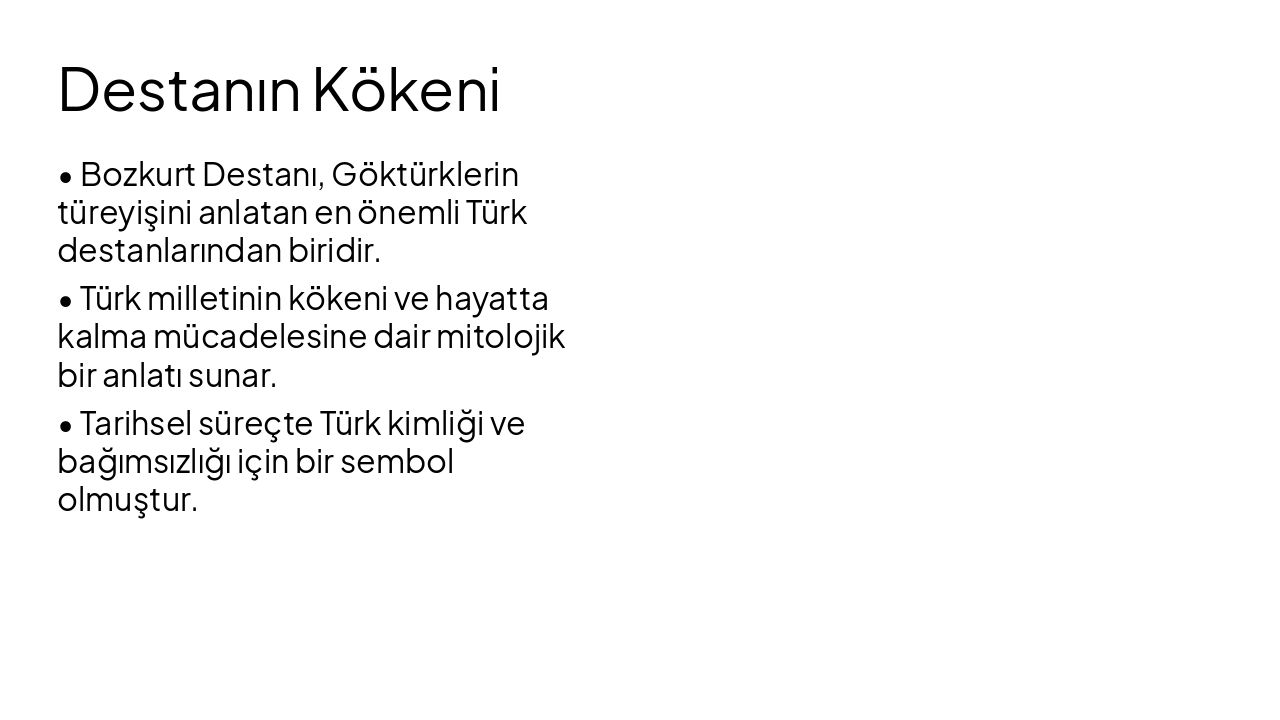 Slide 3 - Destanın Kökeni