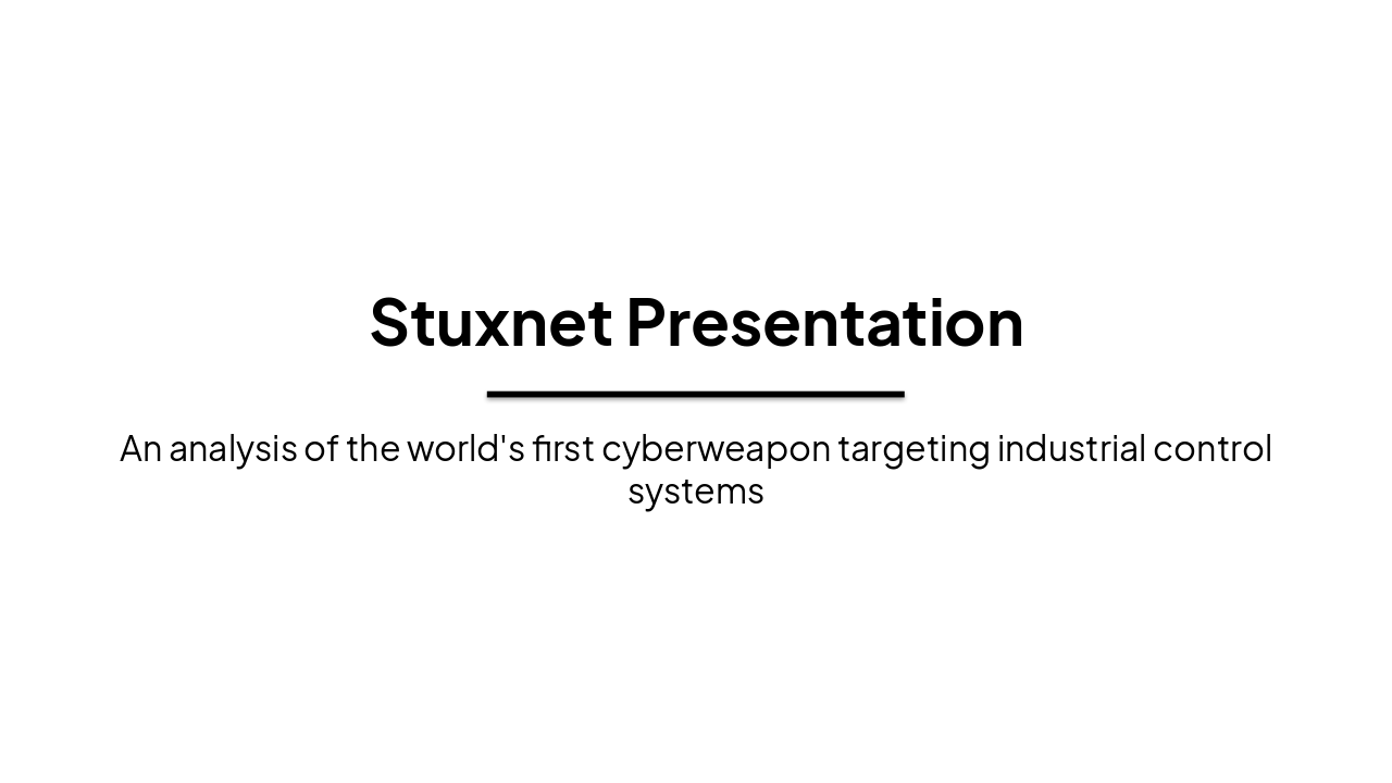 Slide 1 - Stuxnet Presentation