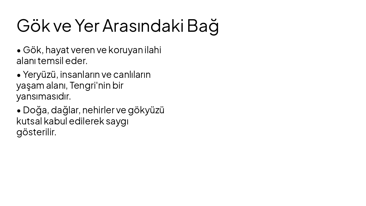 Slide 5 - Gök ve Yer Arasındaki Bağ