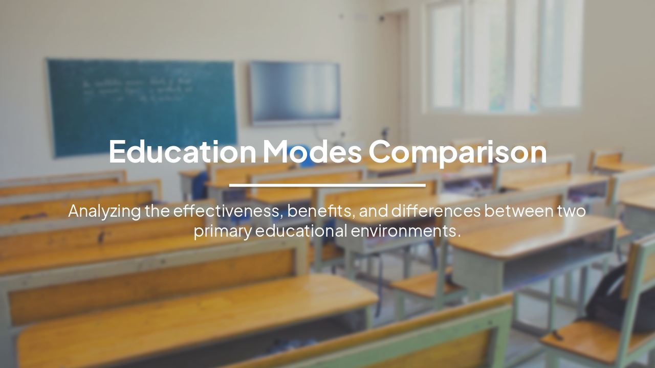 Slide 1 - Education Modes Comparison